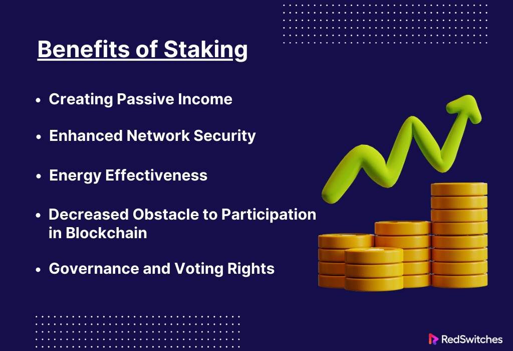 Benefits of Staking