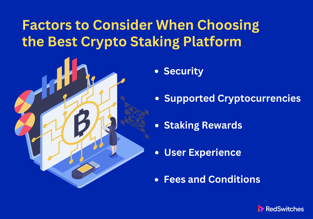Factors to Consider When Choosing the Best Crypto Staking Platform