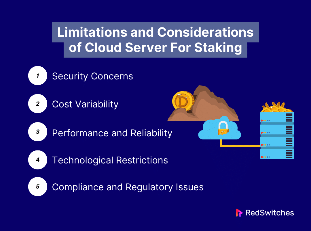 Limitations and Considerations of Cloud Server For Staking