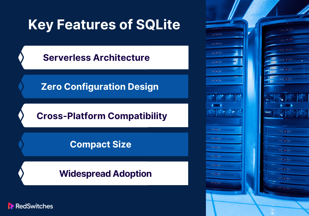 Key Features of SQLite