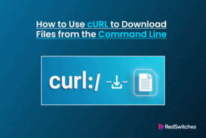 Use cURL to Download Files from the Command Line