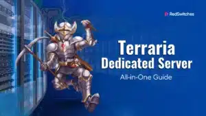 Terraria Dedicated Server All-in-One Guide