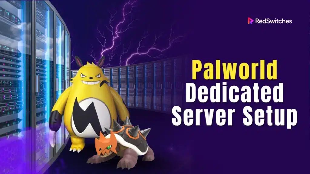 Palworld Dedicated Server Setup